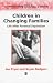 Children in Changing Families: Life After Parental Separation (Understanding Children's Worlds)