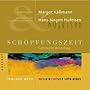 Sch�pfungs-Zeit: Gott macht den Anfang. Neukirchener H�r-Bibel
