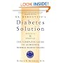 Dr Bernstein's Diabetes Solution: Complete Guide to Achieving Normal Blood Sugars