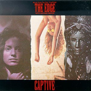 The Edge - Captive - Zortam Music