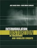 Intermodulation Distortion in Microwave and Wireless Circuits (Artech House Microwave Library)