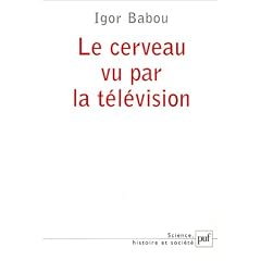 Le Cerveau vu par la t�l�vision