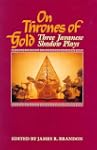 On Thrones of Gold: Three Javanese Sh...