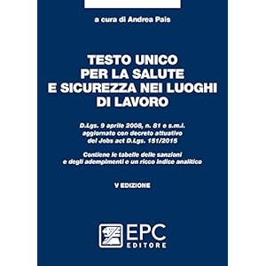 Testo unico per la salute e sicurezza nei luoghi di lavoro