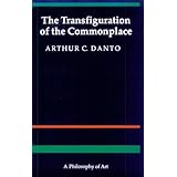 the transfiguration of the commonplace a philosophy of art