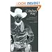 The Cowboy Way: An Exploration of History and Culture