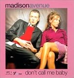 Don't Call Me Baby