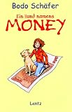 Bodo Sch�fer: Ein Hund namens Money