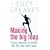 Making the Big Leap: Coach Yourself to Create the Life You Really Want