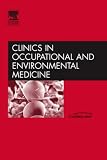  : Clinics In Occupational and Environmental Medicine: Occupational Injuries and Diseases of the Upper Extremity