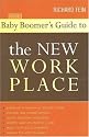 The Baby Boomer's Guide to the New Workplace