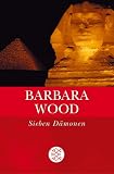 Die sieben D&auml;monen, Sonderausgabe - Barbara Wood, Xenia Gharbi