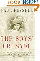 The Boys' Crusade: The American Infantry in Northwestern Europe, 1944-1945 (Modern Library Chronicles)