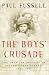 The Boys' Crusade: The American Infantry in Northwestern Europe, 1944-1945 (Modern Library Chronicles)