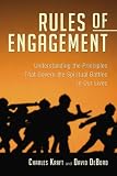 The Rules of Engagement: Understanding the Principles That Govern the Spiritual Battles in Our Lives