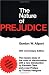 The Nature of Prejudice: 25th Anniversary Edition