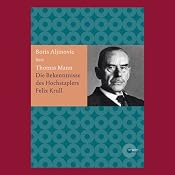 H&ouml;rbuch Bekenntnisse des Hochstaplers Felix Krull