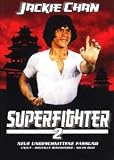 Superfighter 2 - Jackie Chan