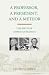 Image of A Professor, a President, and a Meteor: The Birth of American Science