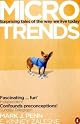 Microtrends: The Small Forces Behind Tomorrow's Big Changes