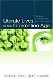 Literate Lives in the Information Age: Narratives of Literacy From the United States