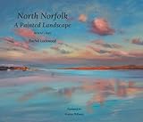North Norfolk, a painted landscape : an artist's diary