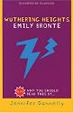 Wuthering Heights: Introduced by Jennifer Donnelly (Bloomsbury Classics)