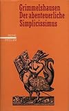 Der abenteuerliche Simplicissimus Teutsch: (Reihe Reclam) - Hans J Ch von Grimmelshausen
