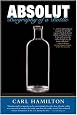 Absolut: Biography of a Bottle