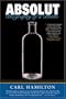 Absolut: Biography of a Bottle