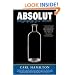 Absolut: Biography of a Bottle