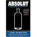 Absolut: Biography of a Bottle