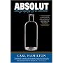 Absolut: Biography of a Bottle