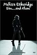 Melissa Etheridge - Live...and Alone (Single Disc Edition)