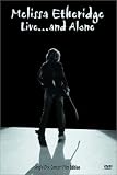 Melissa Etheridge - Live...and Alone (Single Disc Edition)
