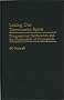 Losing Our Democratic Spirit: Congressional Deliberation and the Dictatorship of Propaganda (Praeger Series in Political Communication)