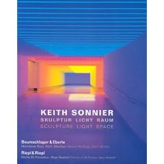 Keith Sonnier: Sculpture Light Space