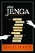 About Jenga: The Remarkable Business of Creating a Game that Became a Household Name