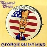 Revue Capitol Steps  / Georgie on My Mind