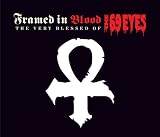 The 69 Eyes - Framed in Blood: The Very Blessed of the 69 Eyes