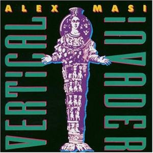 Alex Masi - Vertical Invader