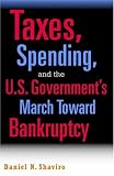 Taxes, Spending, and the U.S. Government's March Towards Bankruptcy