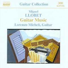 Miguel Llobet: Guitar Music