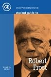 Student Guide to Robert Frost (Student Guide)