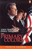 Primary Colors: A Novel of Politics