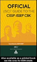Official (ISC)2 Study Guide for the Information System Security Engineering Professional (ISSEP) Exam ((ISC)2 Press)