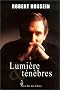 Entre Lumi�re et T�n�bres