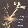 Why I Sing the Blues