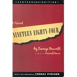 Nineteen Eighty-Four, Centennial Edition ~ George Orwell