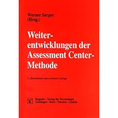 Weiterentwicklungen der Assessment Center-Methode